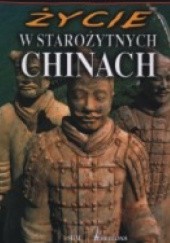 Okładka książki Życie w Starożytnych Cinach Jonathan Clements