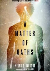 Okładka książki A Matter of Oaths Helen S. Wright