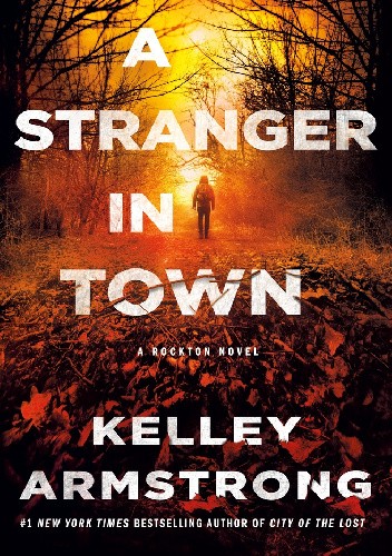 Okładka książki A Stranger in Town Kelley Armstrong