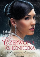 Okładka książki Czerwona księżniczka Sofka Zinovieff