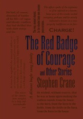 Okładka książki The Red Badge of Courage and Other Stories Stephen Crane