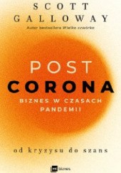Okładka książki POST CORONA - od kryzysu do szans. Biznes w czasach pandemii