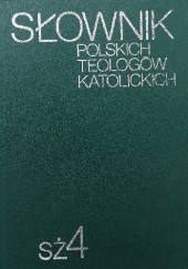 Okładka książki Słownik polskich teologów katolickich tom 4 praca zbiorowa