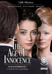 Okładka książki The Age of Innocence. Wiek niewinności w wersji do nauki angielskiego