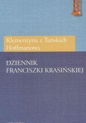 Okładka książki Dziennik Franciszki Krasińskiej Klementyna Hoffmanowa