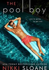 Okładka książki The Pool Boy Nikki Sloane