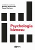 Okładka książki Psychologia biznesu Paweł Fortuna,&nbsp;Bohdan Rożnowski