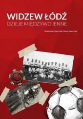 Okładka książki Widzew Łódź Dzieje międzywojenne Włodzimierz Gawroński