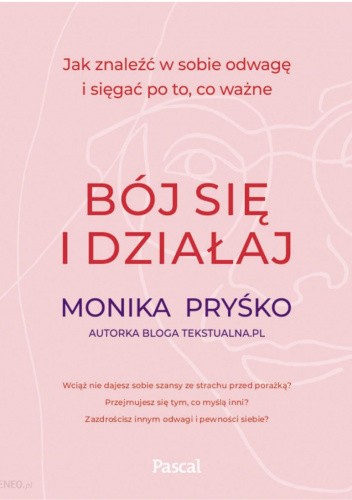 Okładka książki Bój się i działaj Monika Pryśko