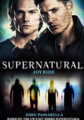Okładka książki Supernatural: Joyride John Passarella
