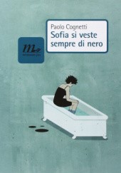 Okładka książki Sofia si veste sempre di nero Paolo Cognetti