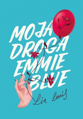 Okładka książki Moja droga Emmie Blue Lia Louis
