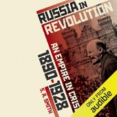 Okładka książki Russia in Revolution. An Empire in Crisis, 1890 to 1928 S. A. Smith