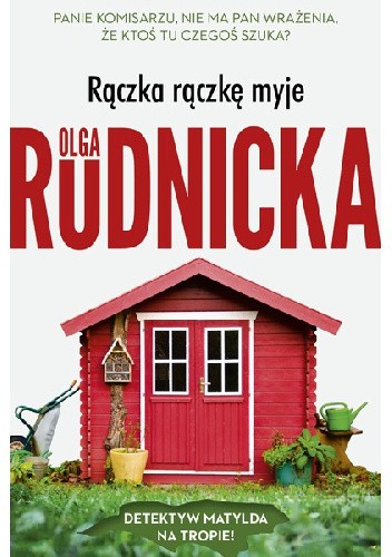 Okładka książki Rączka rączkę myje Olga Rudnicka