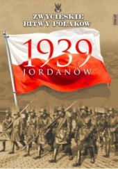 Okładka książki 1939 Jordanów Mariusz Niestrawski, Wojciech Sługocki