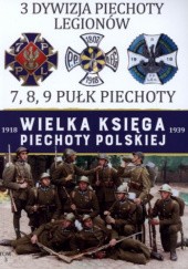 Okładka książki 3 Dywizja Piechoty Legionów Adam Rzadkowski