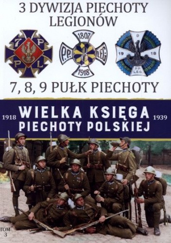 Okładki książek z cyklu Wielka księga piechoty polskiej 1918-1939