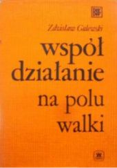 Okładka książki Współdziałanie na polu walki Zdzisław Galewski