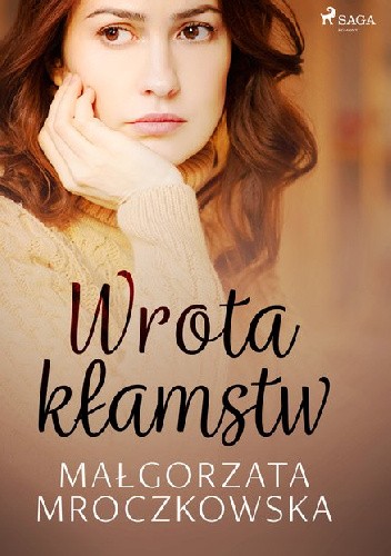 Okładka książki Wrota kłamstw Małgorzata Mroczkowska