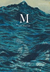 Okładka książki M jak morze Joanna Concejo