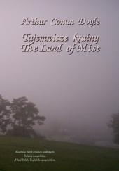 Okładka książki Tajemnicze krainy. The Land of Mist Arthur Conan Doyle