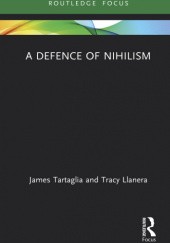 Okładka książki A Defence of Nihilism