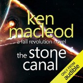 Okładka książki The Stone Canal Ken MacLeod