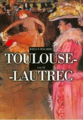Okładka książki Toulouse-Lautrec praca zbiorowa