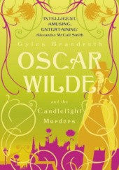 Okładka książki Oscar Wilde and the Candlelight Murders Gyles Brandreth