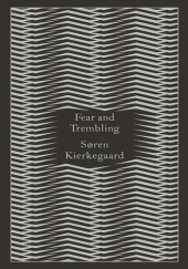 Okładka książki Fear and Trembling Søren Aabye Kierkegaard