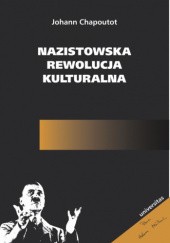 Okładka książki Nazistowska rewolucja kulturalna