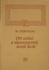 Okładka książki 250 zadań z elementarnej teorii liczb Wacław Sierpiński