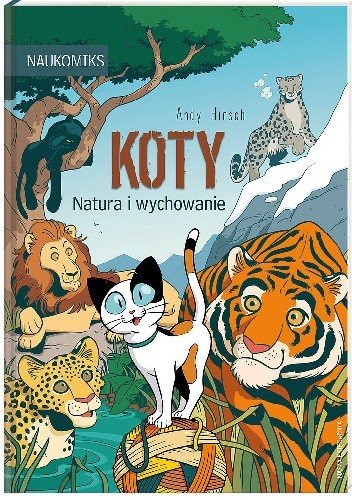 Okładka książki Koty – natura i wychowanie Andy Hirsch