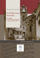 Archidiecezja lwowska obrządku ormiańskokatolickiego w latach 1902-1938