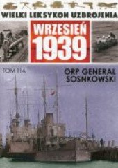 Okładka książki ORP Generał Sosnkowski Mariusz Borowiak