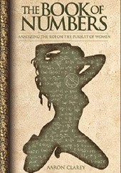 Okładka książki The Book of Numbers Aaron Clarey
