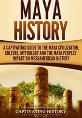 Okładka książki Maya history Captivating History