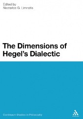 Okładka książki The Dimensions of Hegel's Dialectic Nectarios G. Limnatis