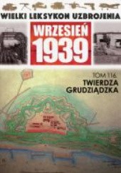 Okładka książki Twierdza grudziądzka Włodzimierz Grabowski