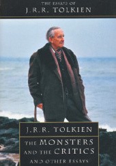 Okładka książki The Monsters and the Critics and Other Essays J.R.R. Tolkien