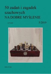 Okładka książki 50 zadań i zagadek szachowych NA DOBRE MYŚLENIE 5/2019 Artur Bieliński