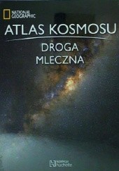 Okładka książki Atlas kosmosu. Droga mleczna Joel Gabas