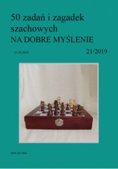 Okładka książki 50 zadań i zagadek szachowych NA DOBRE MYŚLENIE 21/2019 Artur Bieliński