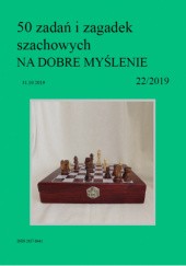 Okładka książki 50 zadań i zagadek szachowych NA DOBRE MYŚLENIE 22/2019 Artur Bieliński