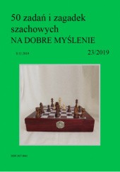 Okładka książki 50 zadań i zagadek szachowych NA DOBRE MYŚLENIE 23/2019 Artur Bieliński