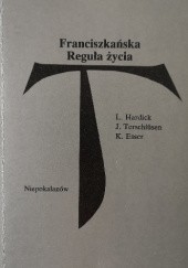 Okładka książki Franciszkańska Reguła życia Kajetan Esser, Lothar Hardick, Josef Terschlüsen