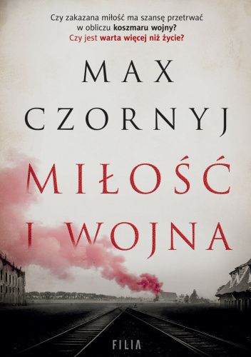 Okładka książki Miłość i wojna Max Czornyj