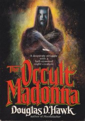 Okładka książki The Occult Madonna Douglas D. Hawk