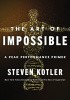 Okładka książki The Art of Impossible Steven Kotler