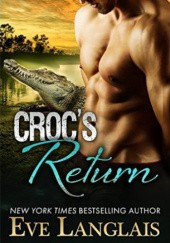Okładka książki Croc's Return Eve Langlais